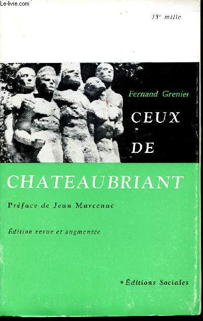 Ceux de Chateaubriant.