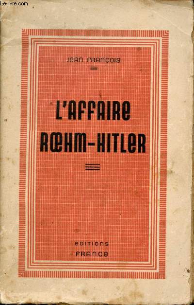 L'affaire Roehm - Hitler.