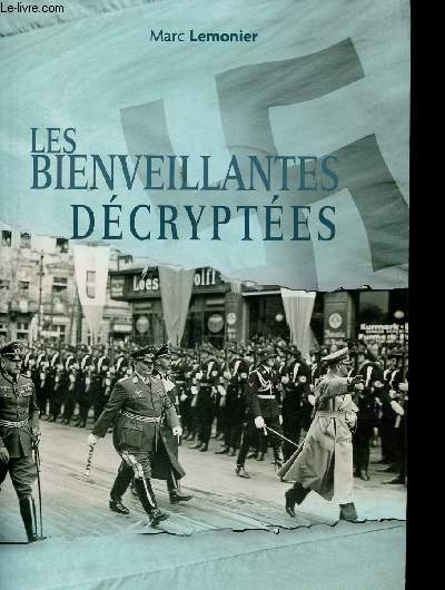 Les bienveillantes dcryptes.