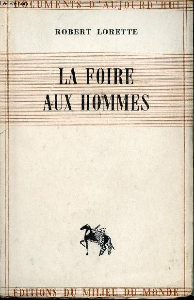 La foire aux hommes.