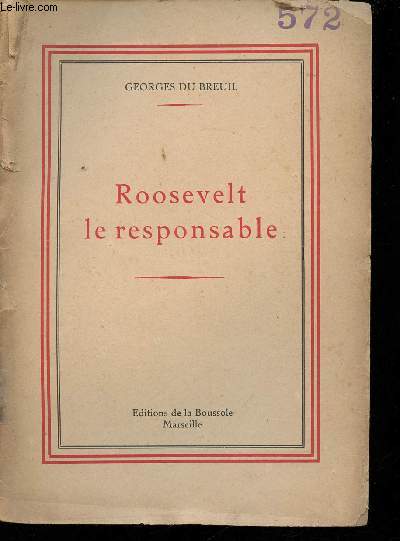 Roosevelt le responsable.