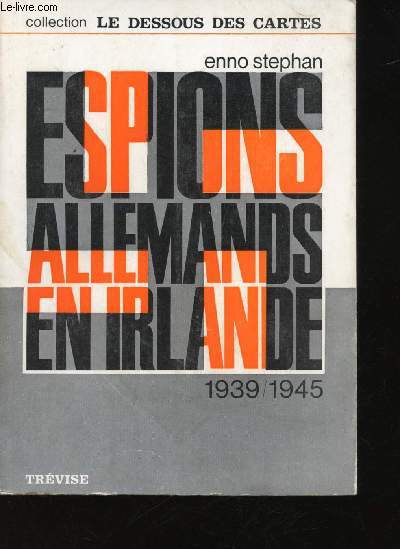 Espions allemands en Irlande (1939 - 1945).