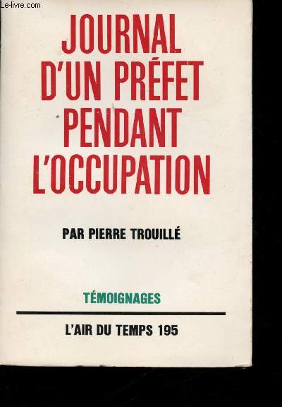 Journal d'un Prfet pendant l'occupation.