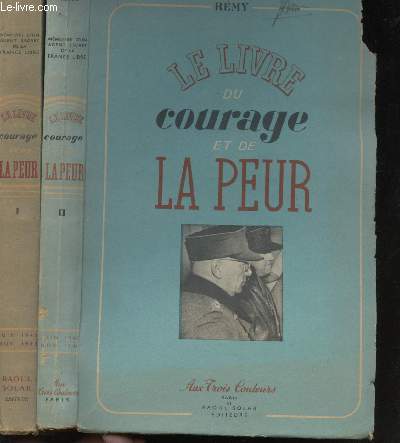 Le Livre du courage et de la peur, Juin 1942 - Novembre 1943. Mmoires d'un Agent Secret de la France Libre.