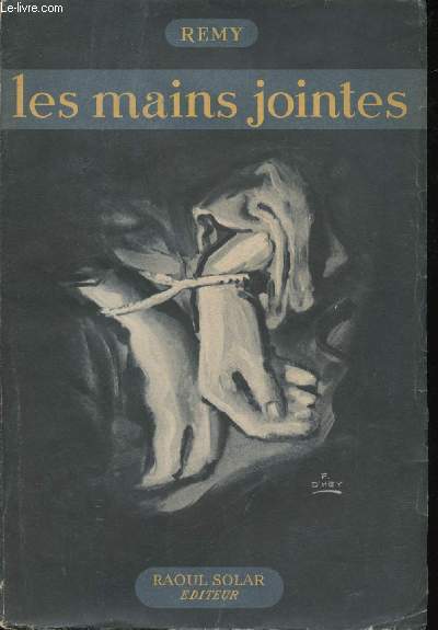 Les mains jointes. (1944).