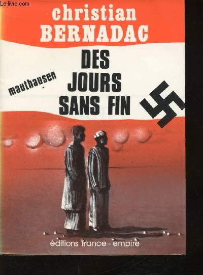 Des jours sans fin. Mauthausen III.