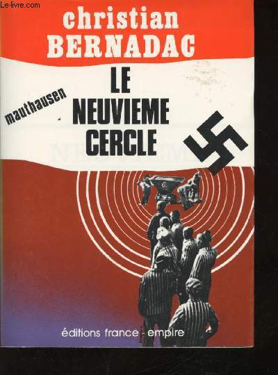 Le Neuvime Cercle. Mauthausen II.