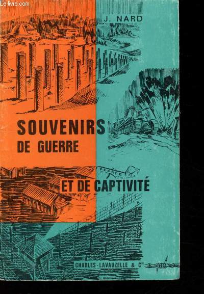 Souvenirs de guerre et de captivit.