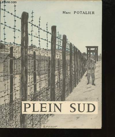 Plein sud.
