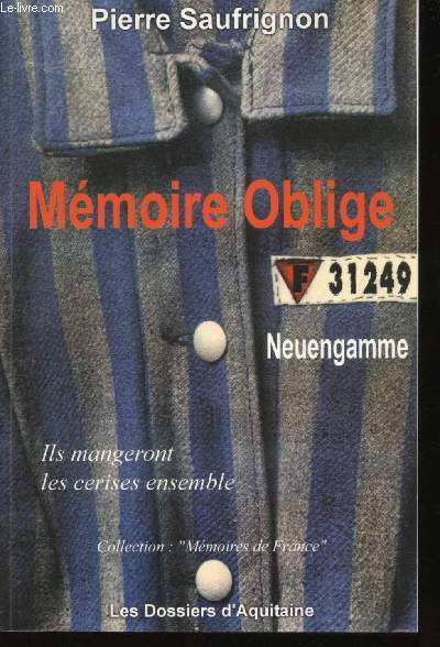 Mmoire oblige. Neuengamme. Ils mangeront les cerises ensemble.