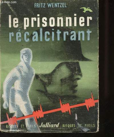 Le prisonnier rcalcitrant (Single or return ?).