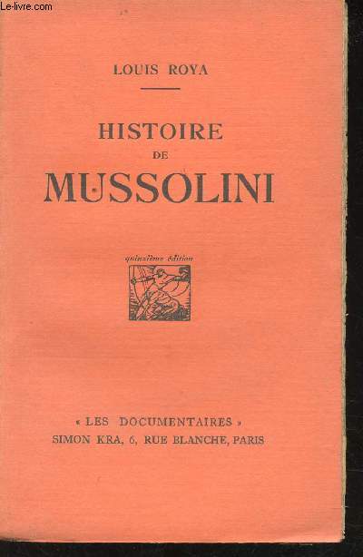 Histoire de Mussolini.