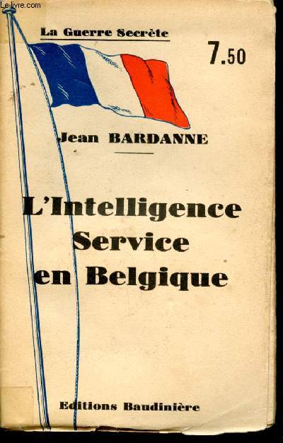 L'Intelligence Service en Belgique.