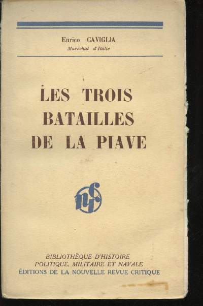 Les trois Batailles de la Piave.