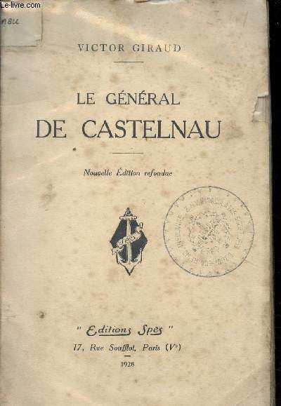 Le Gnral Castelnau.