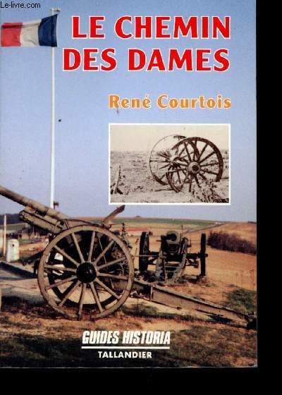 Le Chemin des Dames.