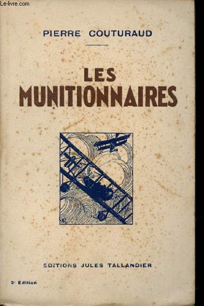 Les Munitionnaires.