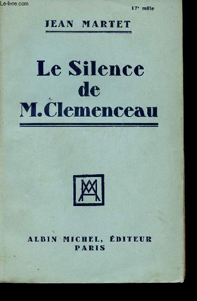 Le silence de M. Clemenceau.