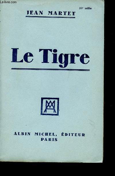 Le Tigre.