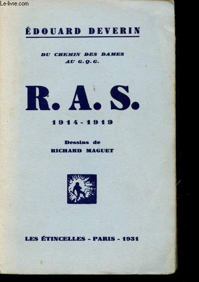 R.A.S. 1914-1919. Du Chemin des Dames au G.Q.G. Dessins de Richard Maguet.