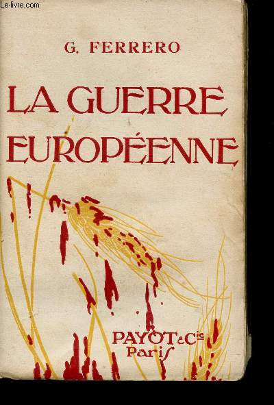 La Guerre Europenne.