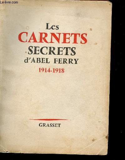 Les Carnets Secrets (1914-1918).