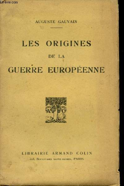 Les Origines de la Guerre europenne.