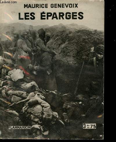 Les Eparges, 1915. Avec 4 planches hors-texte tires en hliogravure.