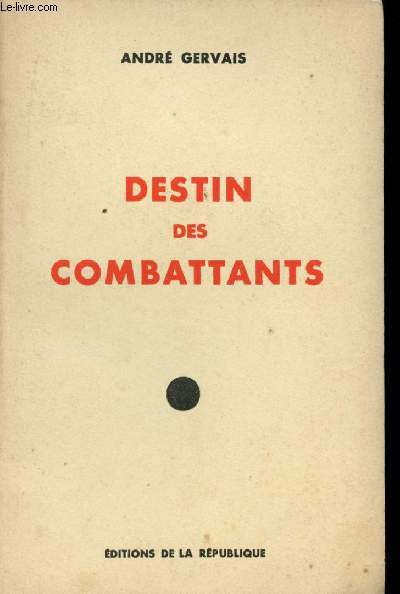 Destin des Combattants.