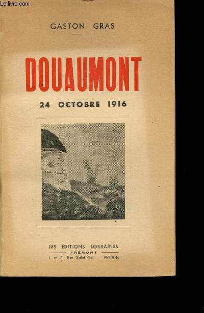 Douaumont. 24 octobre 1916.