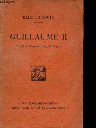 Guillaume II. - LUDWIG, Emil. - 1927 - Afbeelding 1 van 1