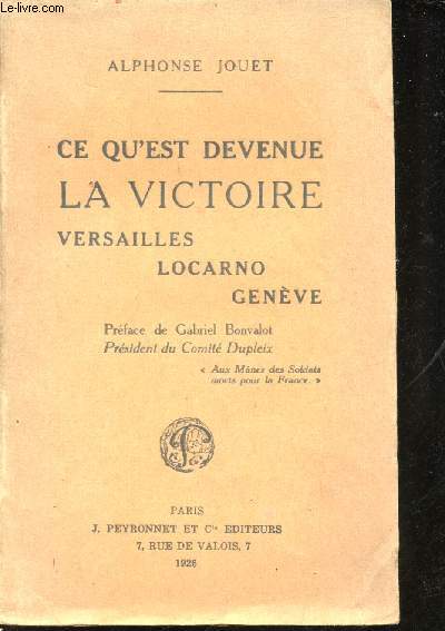 Ce qu'est devenue la Victoire. Versailles, Locarno, Genve.