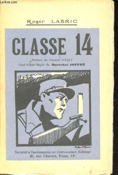 Classe 14. Prface du Gnral Issaly, Chef d'Etat-Major du Marchal Joffre.