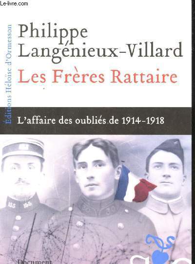 Les Frres Rattaire : L'affaire des oublis de 1914-1918