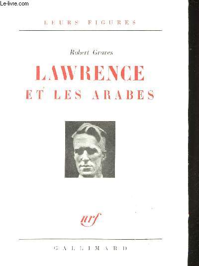 Lawrence et les Arabes.