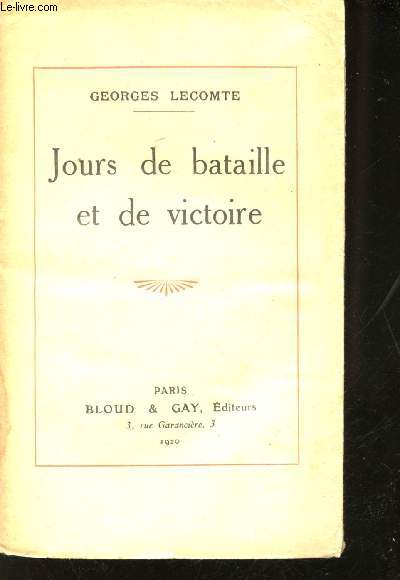 Jours de Bataille et de Victoire.