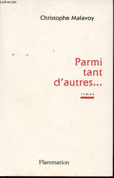 Parmi tant d'autres ... (roman)