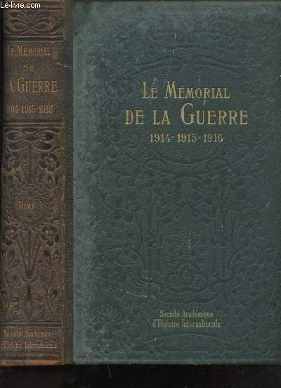 Le Mmorial de la Guerre de 1914-1915-1916.
