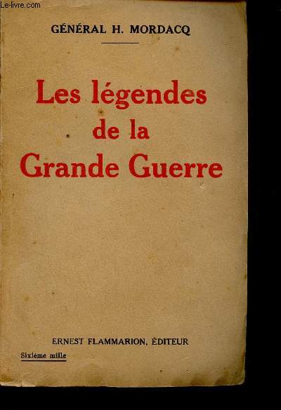 Les lgendes de la Grande Guerre.