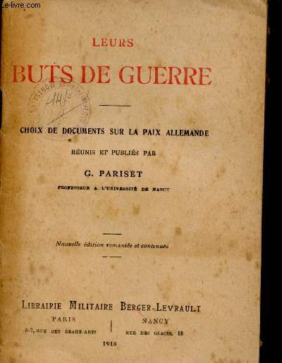 Leurs buts de guerre. Choix de documents sur la paix allemande.