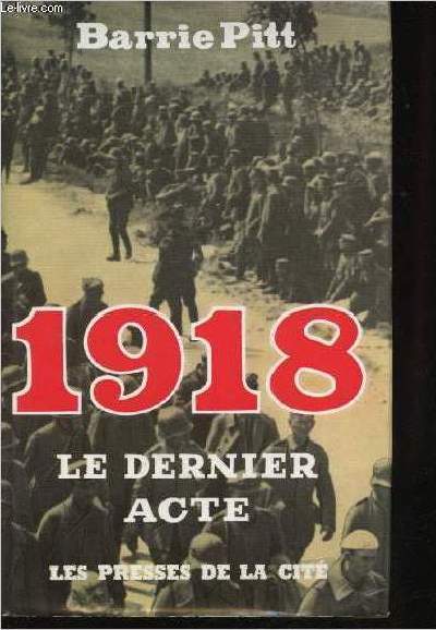 1918 le dernier acte.