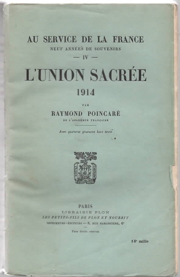 Au Service de la France. Tome IV: L'Union Sacre, 1914.