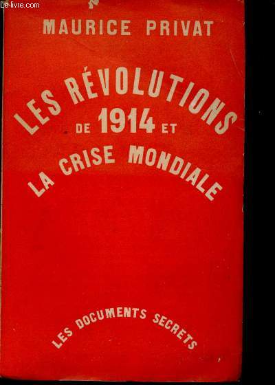 Les rvolutions de 1914 et la crise mondiale.