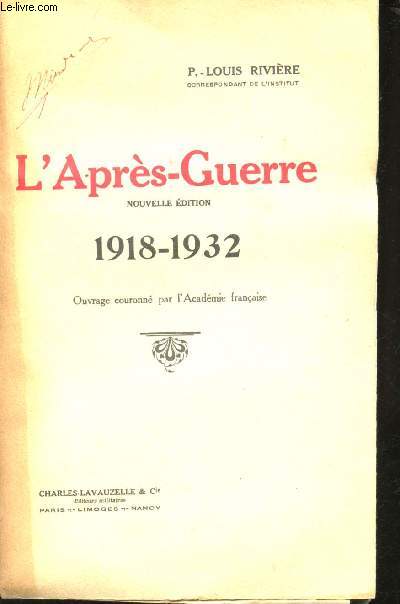 L'Aprs-Guerre, 1918-1932.