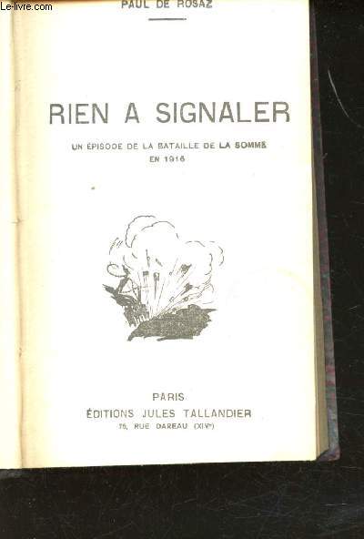 Rien  signaler. Un pisode de la Bataille de la Somme en 1916.