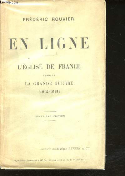 En Ligne. L'Eglise de France pendant la Grande Guerre (1914-1918).