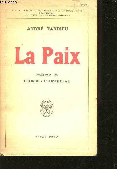 La Paix. Prface de Georges Clemenceau.