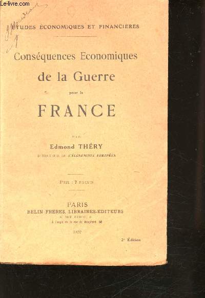 Consquences Economiques de la Guerre pour la France.