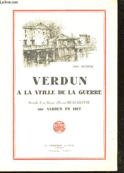 Verdun  la veille de la Guerre.