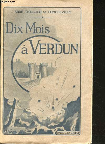 Dix mois  Verdun.